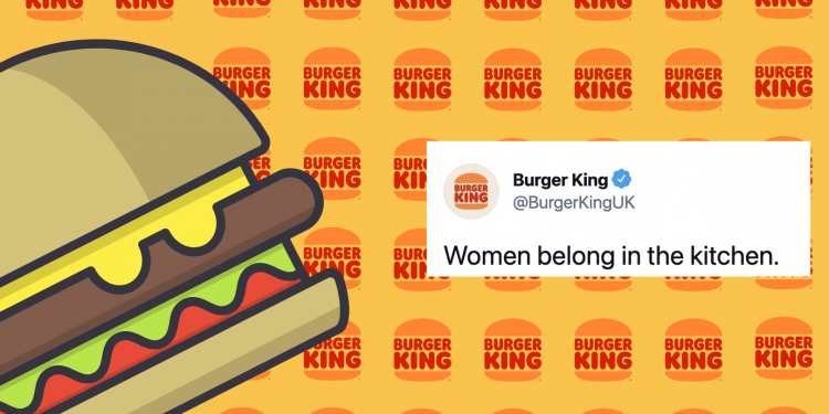 Burger King UK Under Fire for Tweeting ‘Women Belong in The Kitchen’