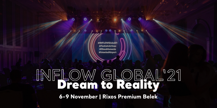 INFLOW Global'21: Dream to Reality